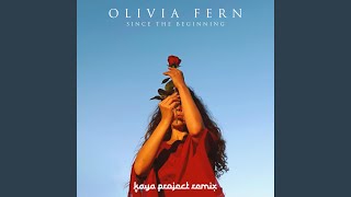 Since The Beginning (Kaya Project Remix)
