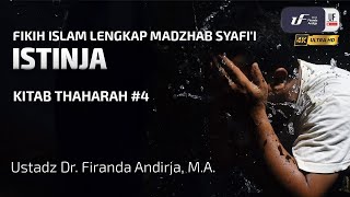 Kitab Thaharah #4 - Istinja - Ustadz Dr. Firanda Andirja M.A