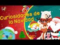 Curiosidades de la Navidad -  Cosas que no Sabias de la Navidad (Video Educativo para Niños)
