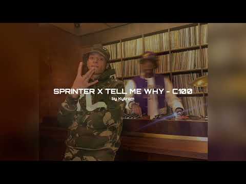 Dave Central Cee Sprinter X Tell Me Why C100 By Kytrom