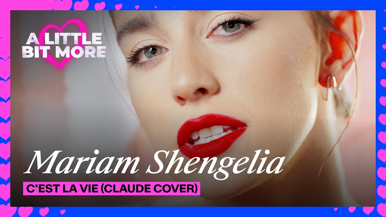 Mariam Shengelia – C'est La Vie (Claude Cover) | Georgia 🇬🇪 | #EurovisionALBM – Video