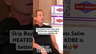 Skip Bayless makes gets Salim HEATED after saying KOBE is better than LEBRON#debate #kobe #lebron