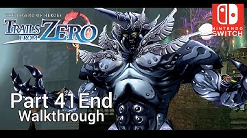 [Walkthrough Part 41 End] The Legend of Heroes: Trails from Zero (Nintendo Switch) No Commentary