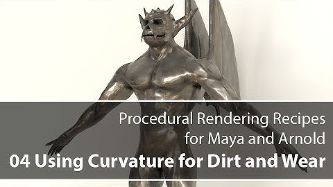 Procedural Rendering Recipes for Maya and Arnold - 04 Using Curvature for Dirt and Wear