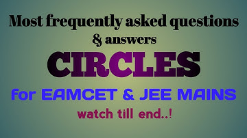 Frequently asked questions & answers in circles | EAMCET & JEE MAINS | Important problem&solutions