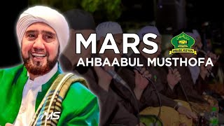 MARS AHBAABUL MUSTHOFA || Habib syech bin abdul qodir assegaf || lirik lagu