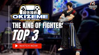The King Of Fighters XV | Top 3 | Okizeme #35 | Feat. BionicFraud, Mekiath, TaigaJack