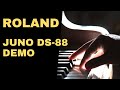 Roland Juno DS 88 Sounds Demo (Piano, Piano w/Strings, Rhodes, Electric Piano, Piano w/Effects)