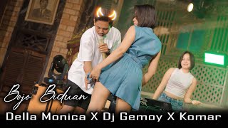 Download Lagu BOJO BIDUAN REMIX OFFICIAL VIDEO - DELLA MONICA X KOMAR X DJ GEMOY MP3 Download Lagu BOJO BIDUAN REMIX OFFICIAL VIDEO - DELLA MONICA X KOMAR X DJ GEMOY MP3