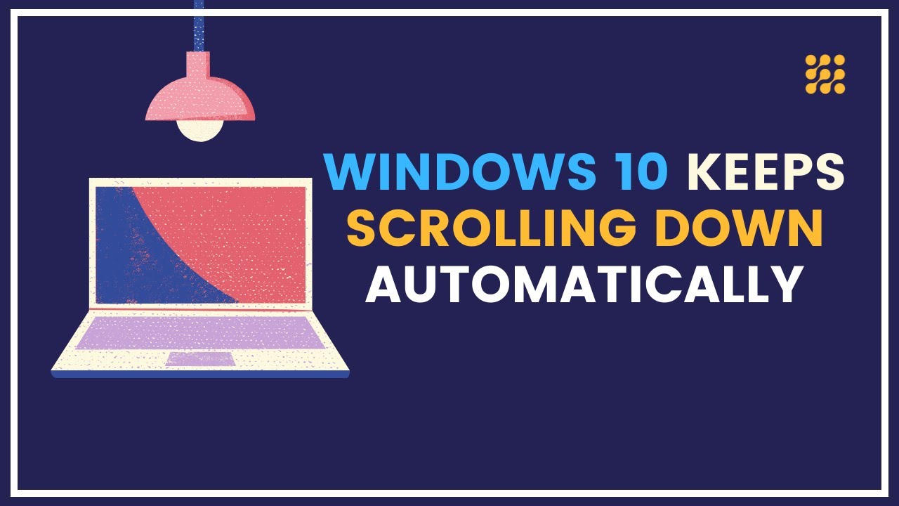 windows 10 auto scrolling