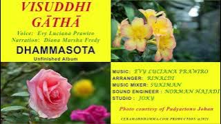 VISUDDHI GĀTHĀ | BUDDHIST GĀTHĀ | BUDDHIST SONG | LAGU BUDDHIS | BUDDHIST CHANT