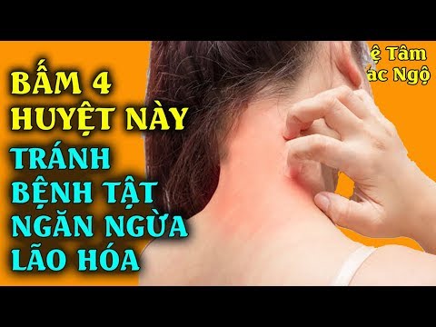 Video Bấm 4 Huyệt Vị Đặc Biệt Này Mỗi Ngày Để Tránh Bệnh... - youtube