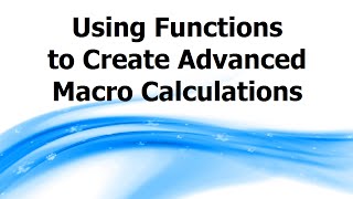 AW: Using Functions to Create Advanced Macro Calculations