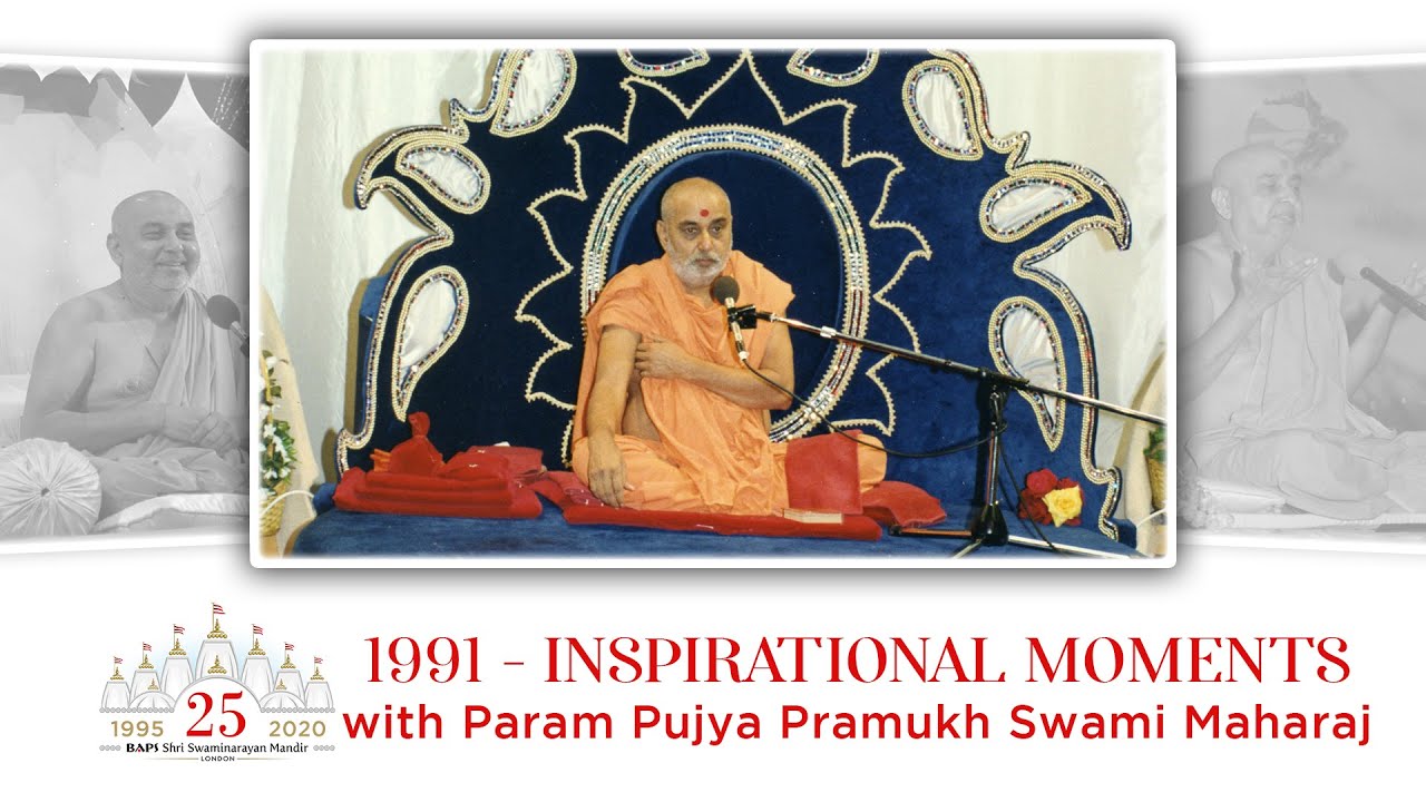 LM25 Video for Week 20: Memorable Inspirations by Pramukh Swami Maharaj – 1991