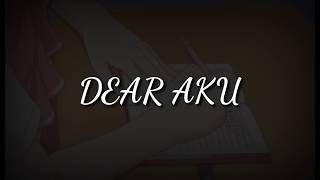 Musikalisasi puisi 'Dear Aku' @ichawaan x rhia lestari