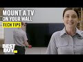 Tech Tips: How to mount your TV.