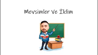 8. Sınıf Fen Bilimleri - Mevsimlerin Oluşumu