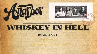 Video thumbnail of "Anarbor - Whiskey In Hell (Rough Cut)"
