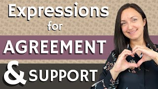 Expressing Agreement & Support - 10 English phrases and idioms you need to know!