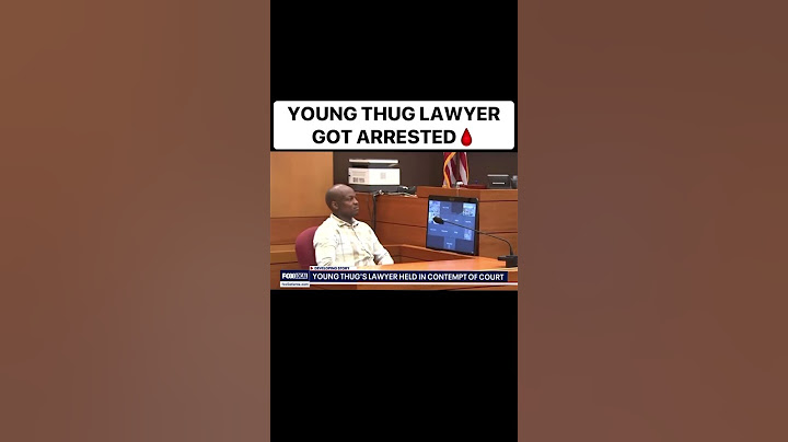 Young Thug Lawyer Arrested For Exposing Judge