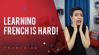 French Difficulties: The Hardest Things to Learn in French