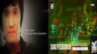 Suara Persaudaraan - Ku Ajak Kau Kembali (Ikang Fawzi, Nicky Astria, Atik CB, Lusia N) 1985