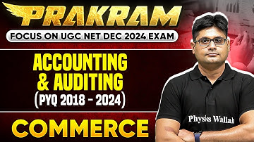 Accounting & Auditing (PYQ) - 2018 - 2024 for UGC NET Commerce | UGC NET Dec 2024 | Saurabh Puri Sir