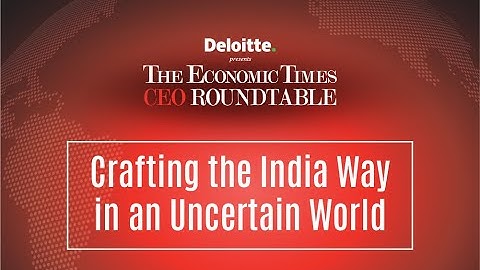The Economic Times CEO Roundtable 2025 | Crafting the India Way in an Uncertain World