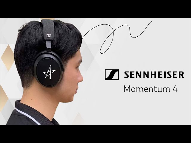 Đánh giá Sennheiser Momentum 4 - Chiếc tai nghe khiến bạn muốn sử dụng mỗi ngày!