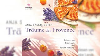 Träume der Provence (ungekürzt) - Anja Saskia Beyer - Perfekte Romanze Hörbuch