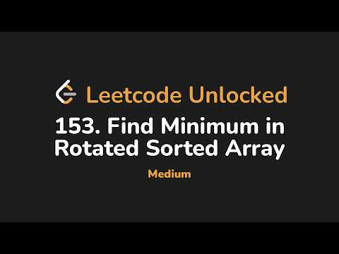 153. Find Minimum in Rotated Sorted Array | Leetcode Unlocked - Python