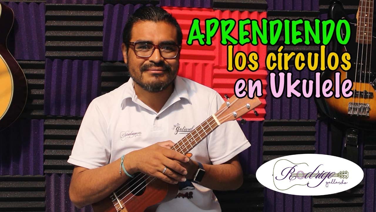 Círculo de Sol Mayor en Ukulele - Rodrigo Gallardo
