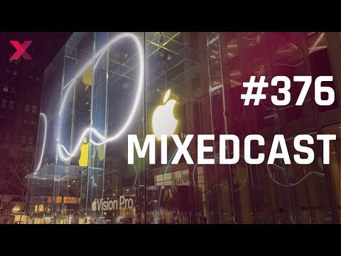 Apple Vision Pro im Vorabtest | MIXEDCAST