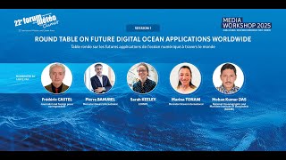 MW2025 Day1 - Round Table on future digital ocean applications worldwide_EN