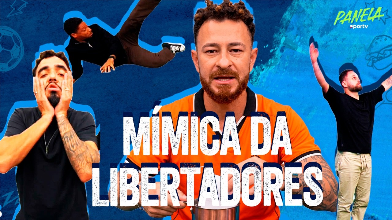 VOCÊ CONSEGUE ADIVINHAR A MÍMICA DA LIBERTADORES? | PANELA SPORTV