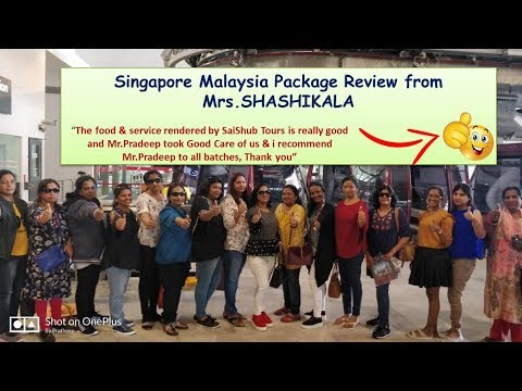 singapore-malaysia-package-review-from-mrs.shashikala-|-saishub-tours