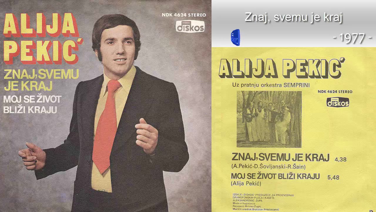 Alija Pekic - Znaj, svemu je kraj - (Audio 1977)