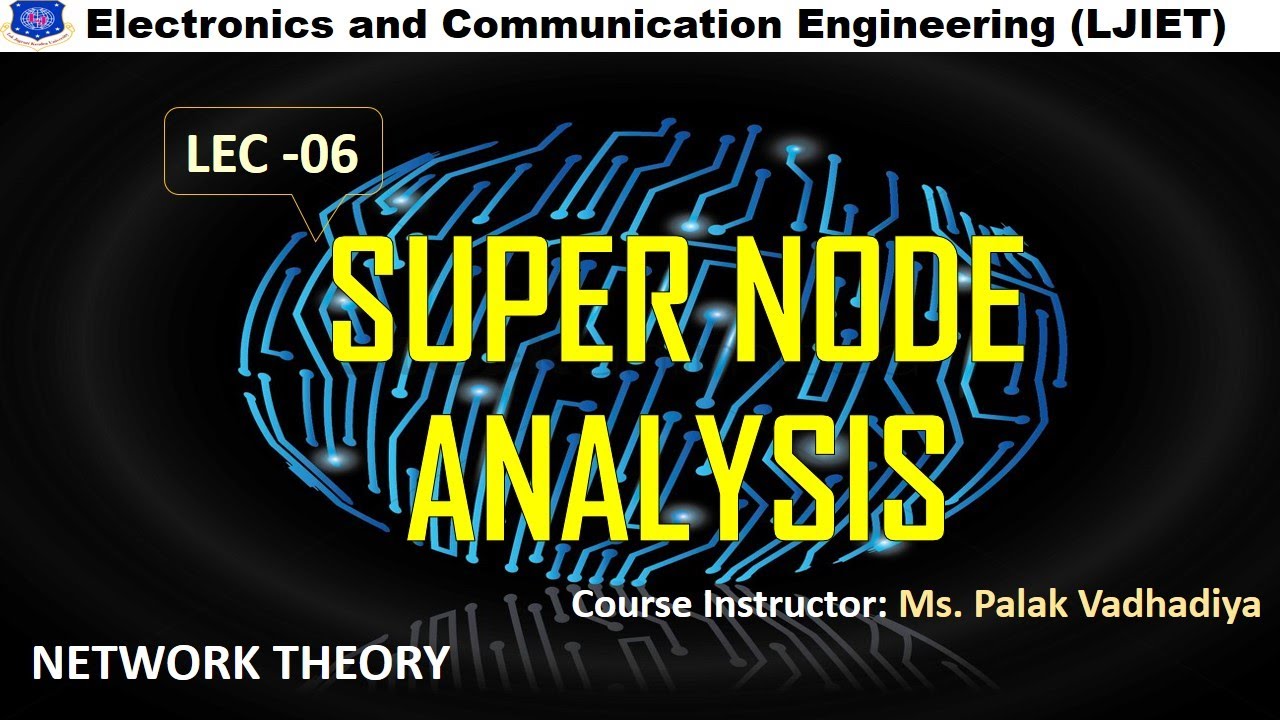 SESSION 06 NT SUPER NODE ANALYSIS - YouTube