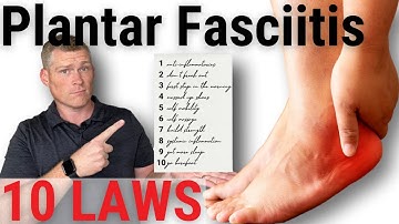 The 10 Laws of Plantar Fasciitis Recovery