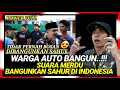 TAK PERNAH BOSAN!! SUARA MERDU MEMBANGUNKAN SAHUR DI INDONESIA.(ARTI INDONESIA) REACTION