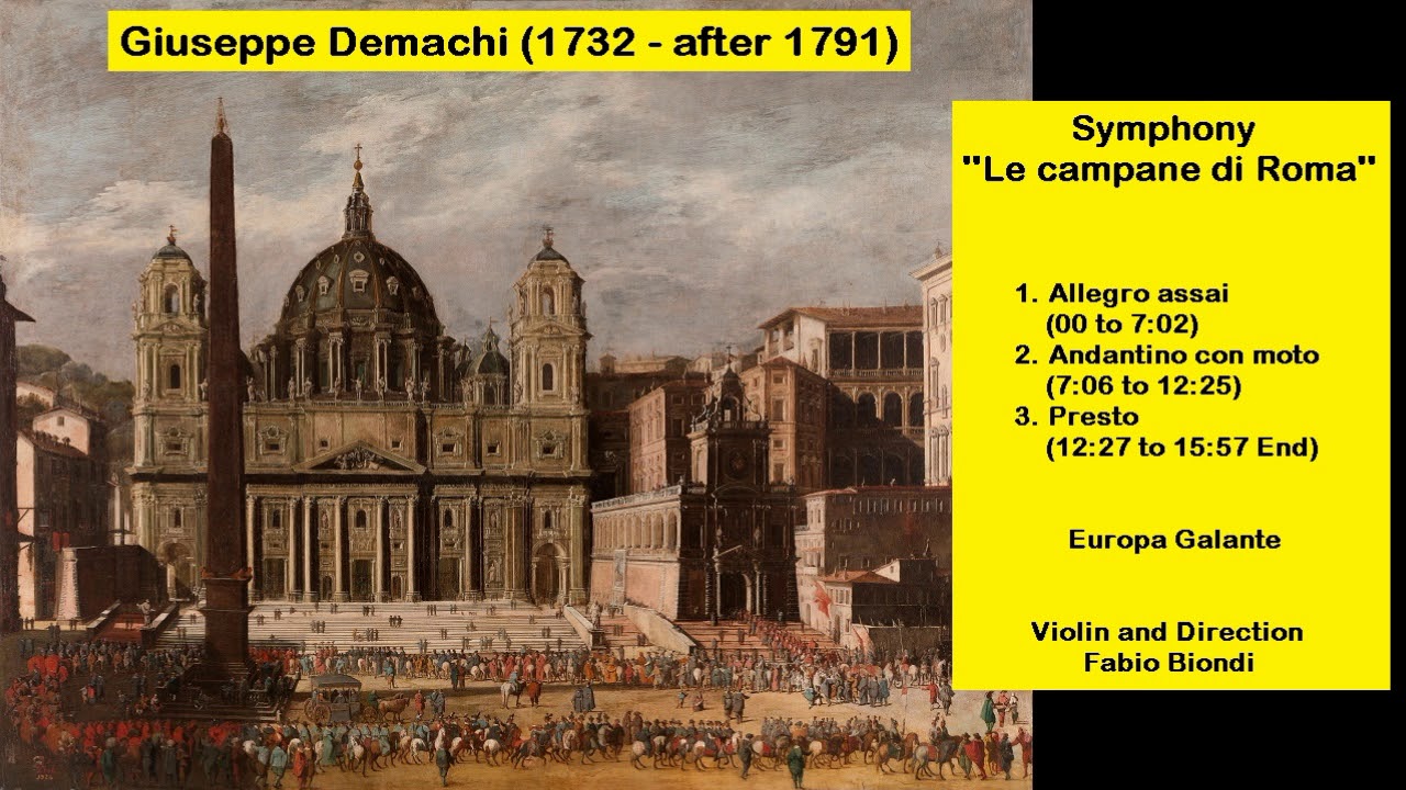 Giuseppe Demachi (1732 - after 1791) - Symphony ''Le campane di Roma''