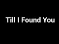 Freestyle - Till I Found You (Lyrics)