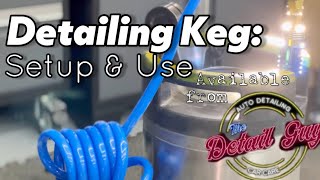 Winter Detailing GAME CHANGER! Detailing Keg: Set Up & Using It For The First Time by Attention 2 Details w/ Chelsea 4,675 views 2 months ago 8 minutes, 23 seconds