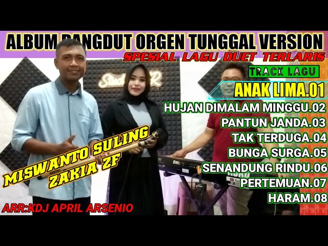 Album duet maut ZAKIA ZF vs MISWANTO SULING || Musik Orgen tunggal version || @ZFchanel-bf2xm class=