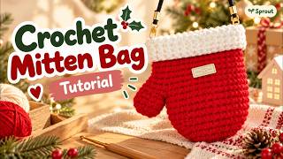Crochet Christmas Mitten Crossbody Bag Tutorial 🎄 | Step-by-Step