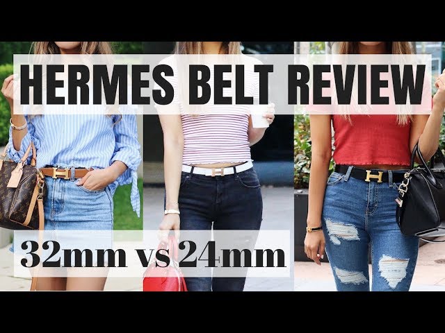 HERMES BELT REVIEW 2018, 24mm vs 32mm, Sizing, modelling shots