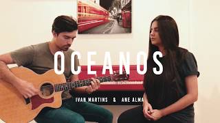 Video thumbnail of "Oceanos (Ane Alma part. Ivan Martins) Ana Nóbrega Cover"