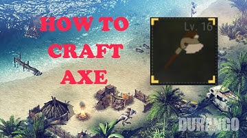 Durango Gameplay - How to craft tool Axe in Durango Guide