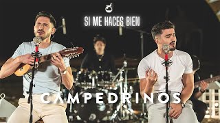 Campedrinos - SI ME HACES BIEN