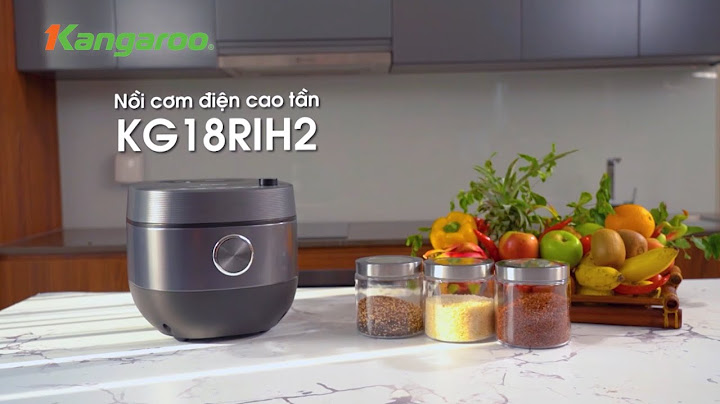 Đánh giá nồi cao tân kangaroo k599n